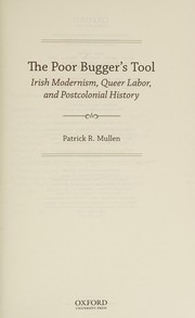 Cover of: The poor bugger's tool by Patrick R. Mullen