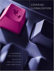 Cover of: Covering Globalization by Anya Schiffrin, Amer Bisat