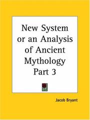 Cover of: New System or an Analysis of Ancient Mythology, Part 3