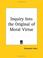 Cover of: Inquiry Into the Original of Moral Virtue
