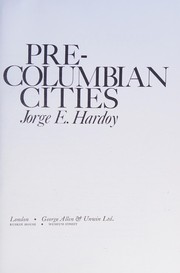 Cover of: Pre-Columbian cities by Jorge Enrique Hardoy