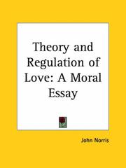 Cover of: Theory and Regulation of Love: A Moral Essay
