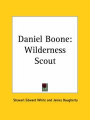 Cover of: Daniel Boone: Wilderness Scout by Stewart Edward White