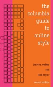 Cover of: The Columbia Guide to Online Style by Janice R. Walker, Todd Taylor