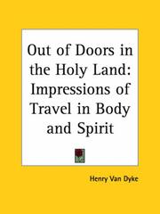 Cover of: Out of Doors in the Holy Land by Henry van Dyke