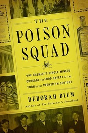 The poison squad by Deborah Blum