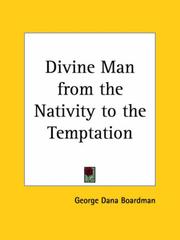 Cover of: Divine Man from the Nativity to the Temptation