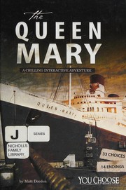 Cover of: The Queen Mary by Matt Doeden
