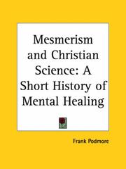 Cover of: Mesmerism and Christian Science by Frank Podmore