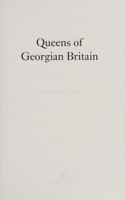 Cover of: Queens of Georgian Britian