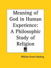 Cover of: Meaning of God in Human Experience by William Earnest Hocking