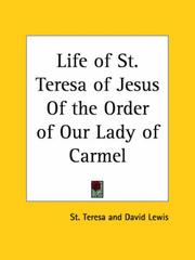 Cover of: Life of St. Teresa of Jesus Of the Order of Our Lady of Carmel by Teresa of Avila