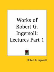 Cover of: Works of Robert G. Ingersoll by Robert Green Ingersoll