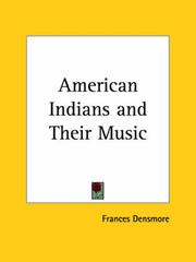 Cover of: American Indians and Their Music by Frances Densmore