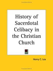 Cover of: History of Sacerdotal Celibacy in the Christian Church by Lea, Henry Charles, 1825-1909, Henry Charles Lea