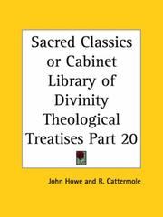 Cover of: Sacred Classics or Cabinet Library of Divinity Theological Treatises, Part 20