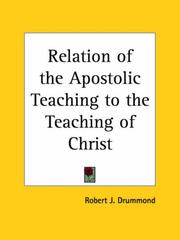 Cover of: Relation of the Apostolic Teaching to the Teaching of Christ