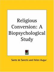 Cover of: Religious Conversion: A Biopsychological Study