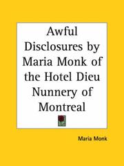 Cover of: Awful Disclosures by Maria Monk of the Hotel Dieu Nunnery of Montreal
