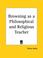 Cover of: Browning as a Philosophical and Religious Teacher