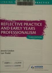 Cover of: Reflective Practice and Early Years Professionalism