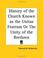 Cover of: History of the Church Known as the Unitas Fratrum or The Unity of the Brethren