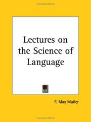 Cover of: Lectures on the Science of Language by Max Muller