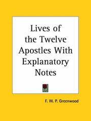 Cover of: Lives of the Twelve Apostles with Explanatory Notes