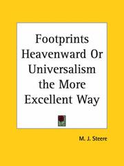 Cover of: Footprints Heavenward or Universalism the More Excellent Way
