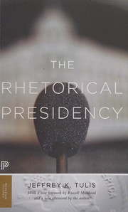 Cover of: Rhetorical Presidency by Jeffrey K. Tulis, Jeffrey K. Tulis, Russell Muirhead