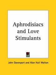 Cover of: Aphrodisiacs and Love Stimulants by John Davenport