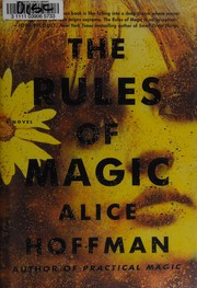 The rules of magic by Alice Hoffman