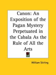 Cover of: Canon: An Exposition of the Pagan Mystery Perpetuated in the Cabala As the Rule of All the Arts