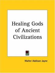 Cover of: Healing Gods of Ancient Civilizations by Walter Addison Jayne