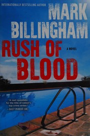 Cover of: Rush of blood by Mark Billingham