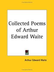 Cover of: Collected Poems of Arthur Edward Waite by Arthur Edward Waite