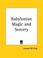 Cover of: Babylonian Magic and Sorcery