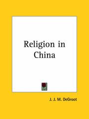 Cover of: Religion in China | J. J. M. De Groot