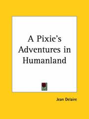 Cover of: A Pixie's Adventures in Humanland
