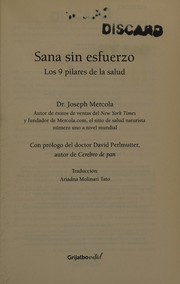 Cover of: Sana Sin Esfuerzo. 9 Sencillos Pasos para... perder Peso y Recuperes Tu Salud / e Ffortless Healing: 9 Simple Ways to Sidestep Illness, Shed Excess Weight, and H