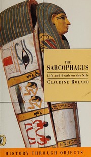 The sarcophagus by Claudine Roland