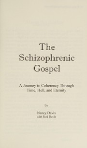 Cover of: The Schizophrenic Gospel