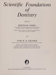 Cover of: Scientific foundations of dentistry