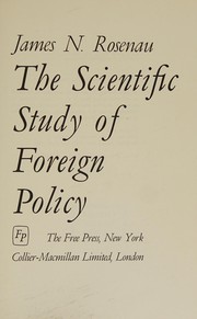 Cover of: The Scientific Study of Foreign Policy