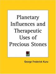 Cover of: Planetary Influences and Therapeutic Uses of Precious Stones by George F. Kunz, George F. Kunz