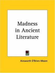 Cover of: Madness in Ancient Literature by Moore Ainsworth O'Brien