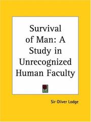Cover of: Survival of Man: A Study in Unrecognized Human Faculty