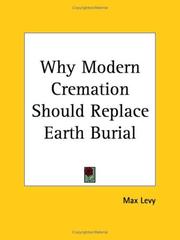 Why modern cremation should replace earth-burial by Max Levy