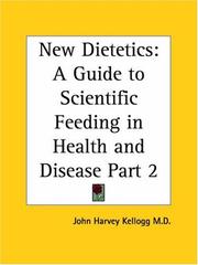 Cover of: New Dietetics by John Harvey Kellogg, John Harvey Kellogg