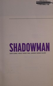 Cover of: Shadowman by Garth Ennis and Ashley Wood by Paul Jenkins, Garth Ennis, Dennis Calero, Ashley Wood, Ashley Wood